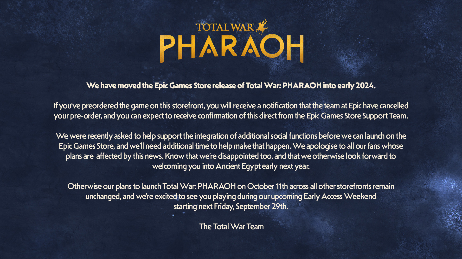 Total War Pharaoh Delay Epic Games Store Statement Creative Assembly 