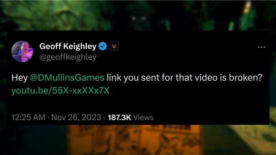 Inscryption developer's new game - Geoff Keighley post on X/Twitter: "Hey DMullinsGames, link you sent for that video is broken?" Followed by a broken YouTube video link.